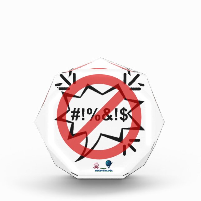 ProjACK award-keep negativity out Acrylic Award (Front)