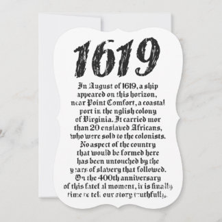 Project 1619 Established American Black History Invitation
