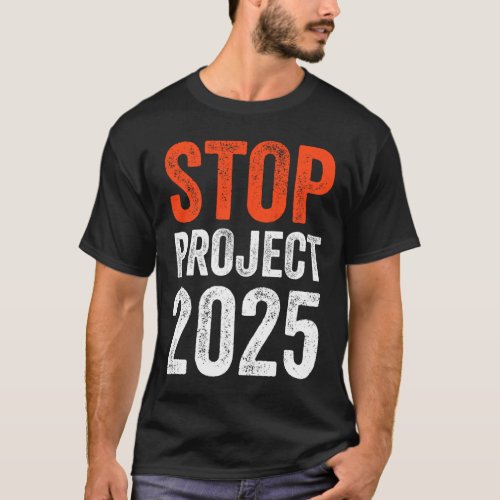 Project 2025 Anti Trump  T_Shirt