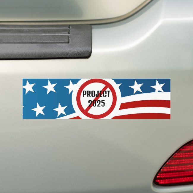 Project 2025 Design Bumper Sticker