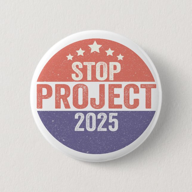 project 2025, project 2025 awareness, project 2025 button (Front)