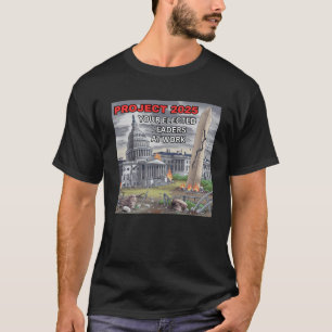 Project 2025 Satirical T-Shirt – d.c. in ruins