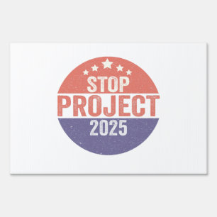 Project 2025 Trump American Patroitic USA Button Sign