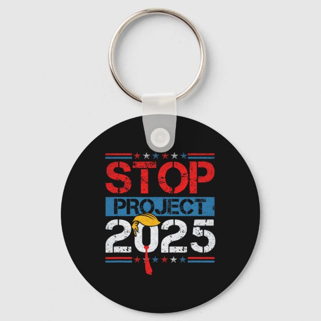 Project 2025 Trump's Project Anti Trump 1  Keychain (Front)