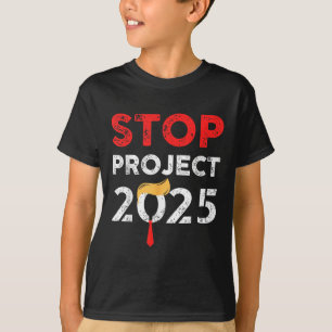 Project 2025 Trump's Project Anti Trump Funny Gift T-Shirt