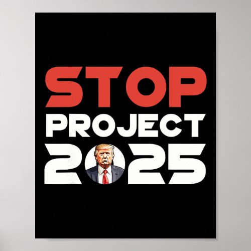 Project 2025 Trumps Project Anti Trump Patriotic  Poster