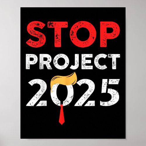 Project 2025 Trumps Project Anti Trump  Poster