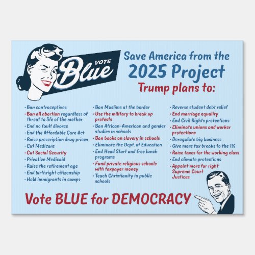 Project 2025  Vote Blue  Lawn Sign  18 x 24