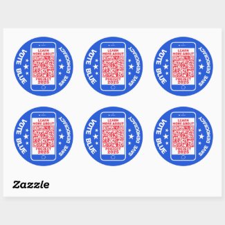Project 2025 'Vote Blue - Save Democracy!' QR Code Classic Round Sticker