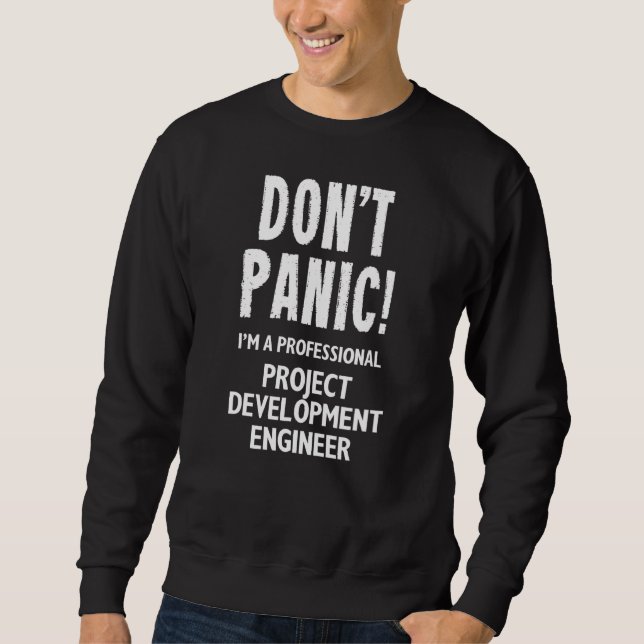 Project Development Engineer Sweatshirt (Front)