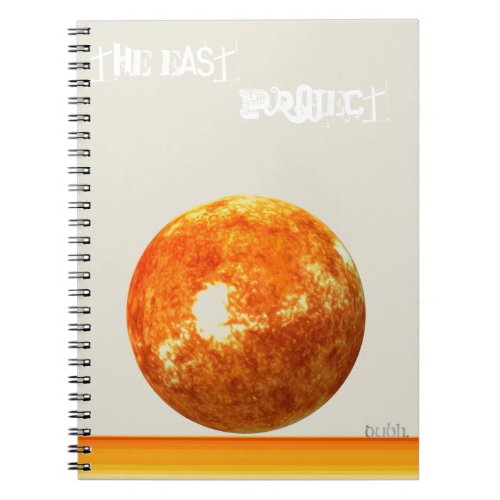 Project EAST Notebook