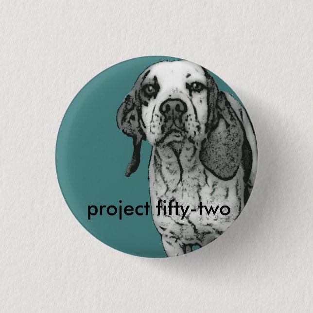 project fifty-two pinback button (Front)