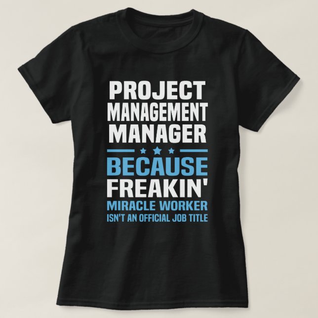 Project Management Manager T-Shirt (Design Front)