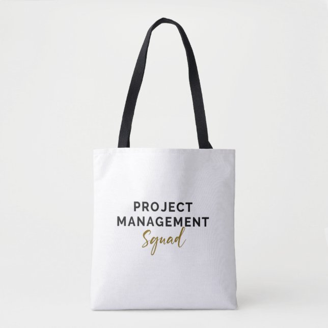 Project Management Squad  Tote Bag (Front)