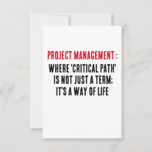 Project Management Where 'critical path' is not Thank You Card