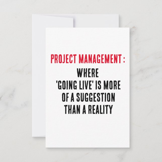 Project Management Where 'going live' is more of  Thank You Card (Front)