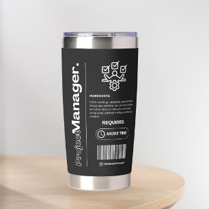 Project Manager – Funny Work Humor, Office Gift Insulated Tumbler