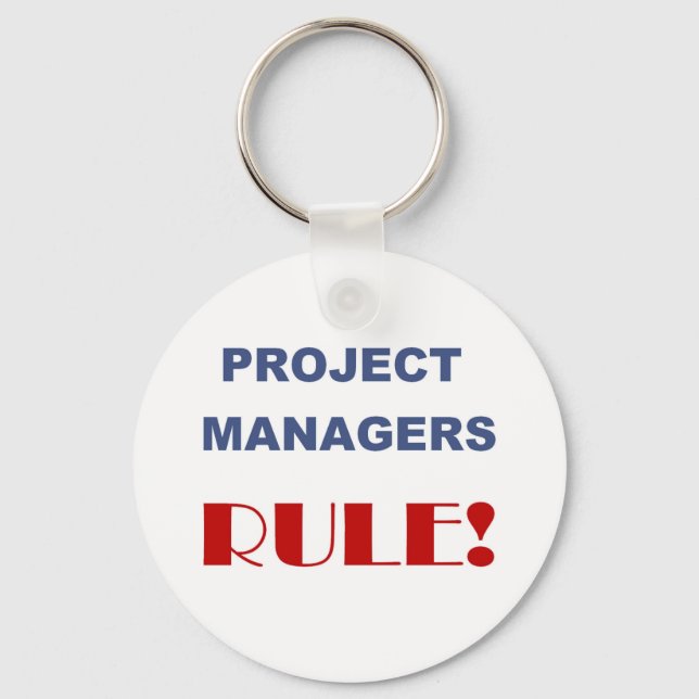 Project Manager Rule! Keychain (Front)