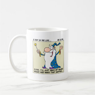 Project Managers Have Magical Powers Coffee Mug
