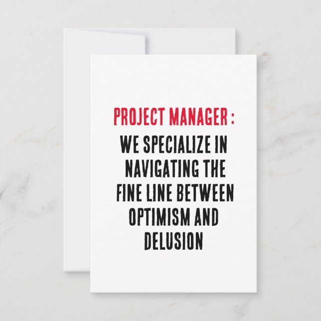 Project Managers We specialize in navigating the  Thank You Card (Front)