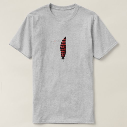 Project Red Feather T_Shirt