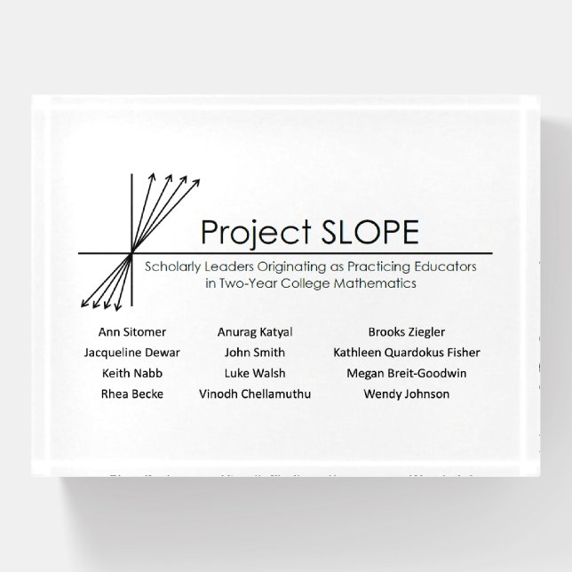 Project SLOPE Paperweight (Front)