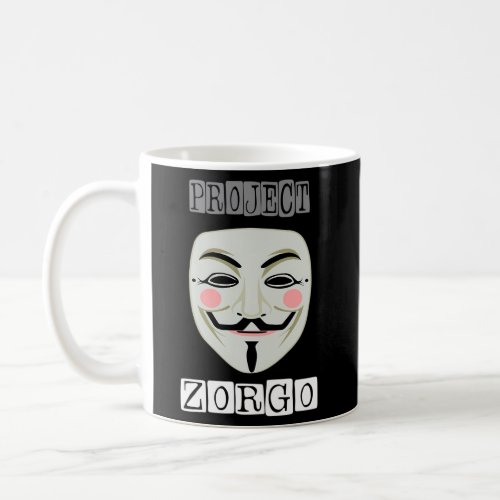 Project Zorgo Anonymous Hacker Coffee Mug