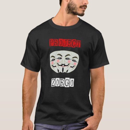 Project Zorgo Anonymous Mask Hacker T_Shirt