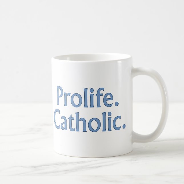 Prolife. Catholic. Coffee Mug (Right)