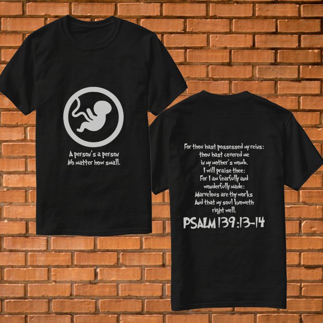 Prolife Christian A Person's A Person Conservative T-Shirt (Creator Uploaded)