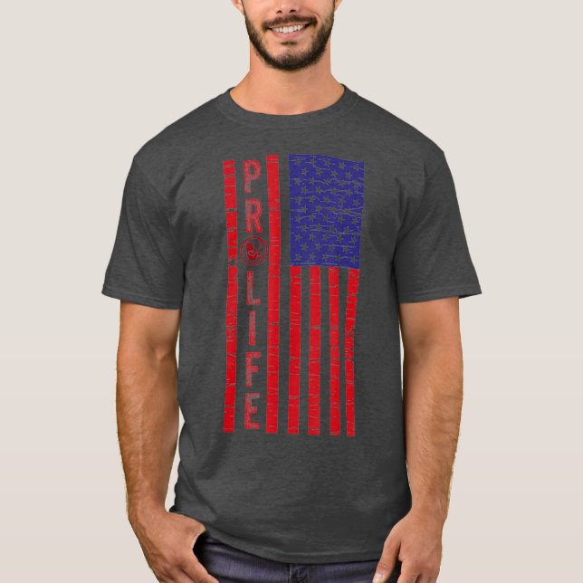 ProLife Save Unborn Babies Lives American Flag T-Shirt (Front)