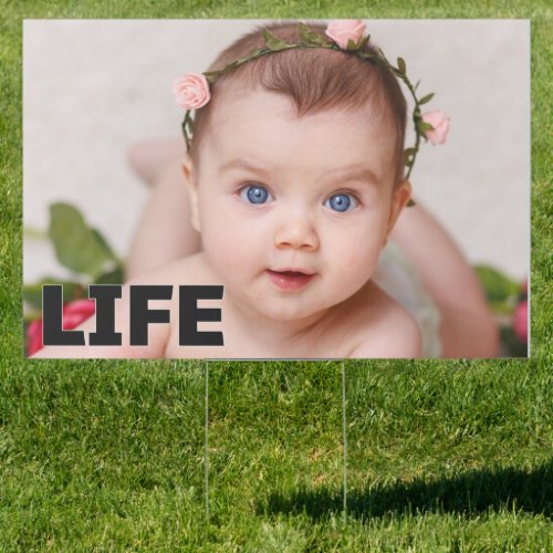 PROLIFE SMILING BABY GIRL RIGHT TO LIFE SIGN