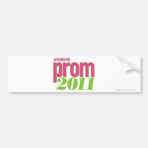 Prom 2011 _ Green Bumper Sticker