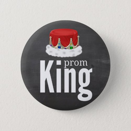 Prom King Pinback Button