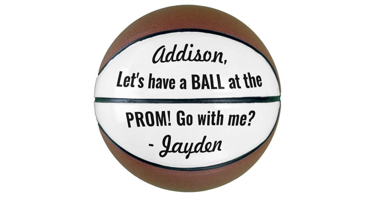Prom Or Hoco Proposal Cute Funny Promposal Idea Basketball