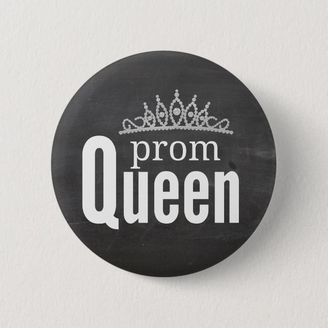 Prom Queen Pinback Button (Front)