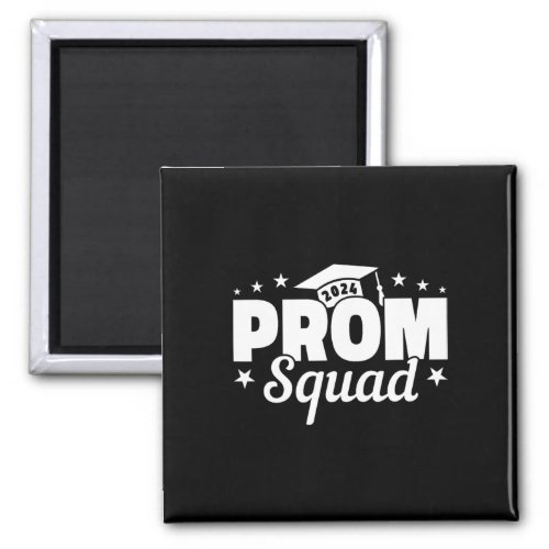 Prom Squad 2024 Funny Graduate Prom Class Of 2024  Magnet