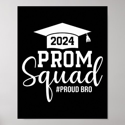 Prom Squad 2024 Graduation Prom Class Of 2024 Prou Poster
