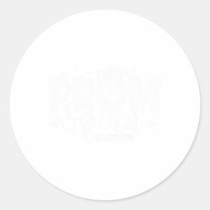 Prom Squad 2024 Proud Mom Graduation Cl Of 2024  Classic Round Sticker