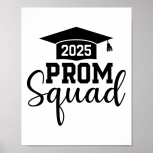 Prom Squad 2025 Funny Graduate Prom Cl Of 2025 1  Poster