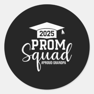Prom Squad 2025 Proud Grandpa Graduate Prom Cl Of Classic Round Sticker