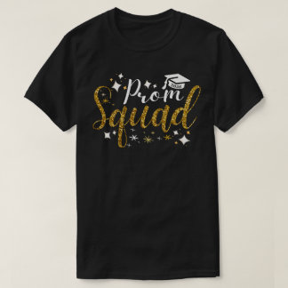 Prom Squad 2026 Graduate | Funny Senior Class  T-Shirt