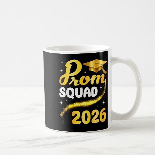 Prom squad 2026 senior graduation class of schoolP Coffee Mug (Right)