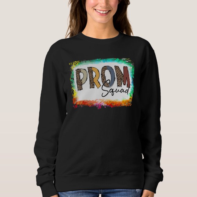 Prom Squad Leopard Bleached Graduation Family Matc Sweatshirt (Front)