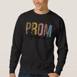 Prom Squad Prom Graduation Matching Group Sweatshirt