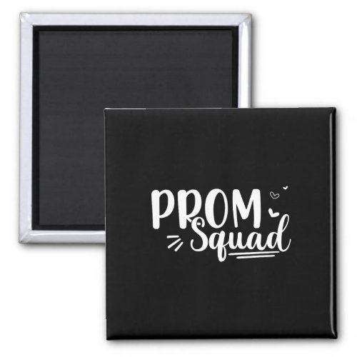 Prom Squad Senior 2024 Prom Graduation Matching Pa Magnet