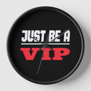 Prominenter Star - Just Be A VIP Clock