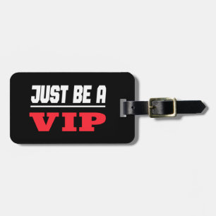 Prominenter Star - Just Be A Vip Square Sticker Luggage Tag