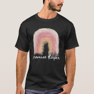 Promise Keeper Genesis 9:13 Rainbow God's Promise T-Shirt