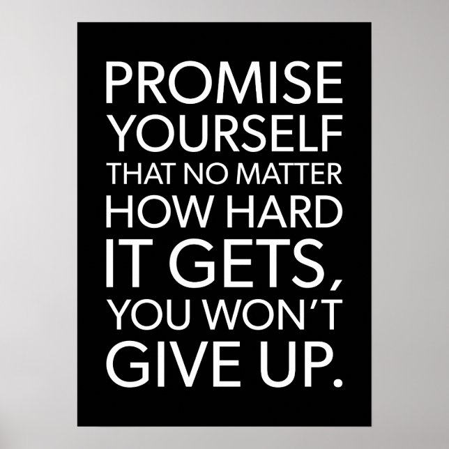 Promise Yourself You Won't Give Up - Success Poster (Front)